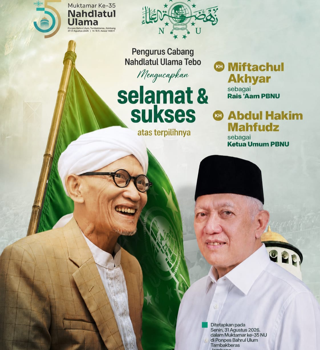 PCNU Tebo Ucapkan Selamat Dan Sukses, Penyelenggaraan Berjalan Dengan Damai, Rukun, serta Menjadi Teladan Demokrasi Bagi Bangsa.